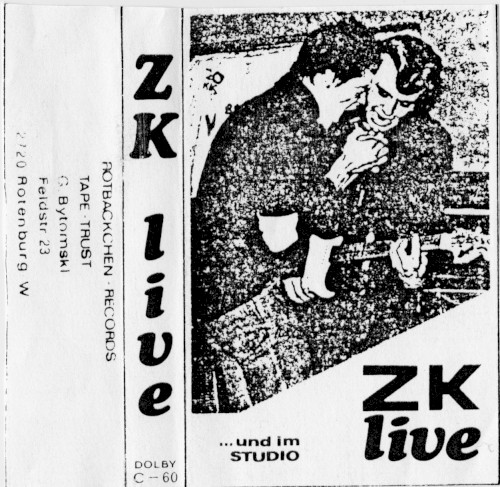 ZK Live ...Und Im Studio