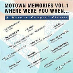 Motown Memories Vol.1 (Where Were You When...)