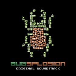 Bugsplosion Original Soundtrack