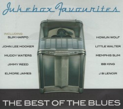 Jukebox Favourites: The Best of the Blues