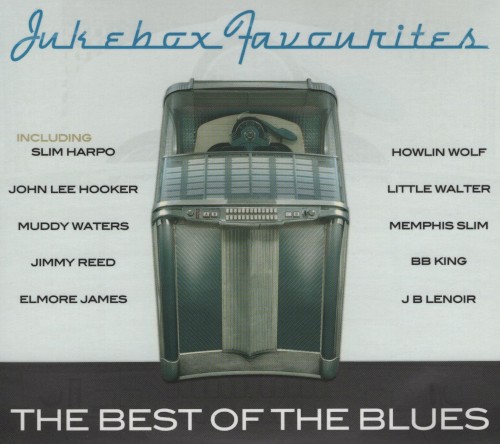 Jukebox Favourites: The Best of the Blues