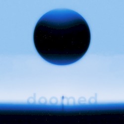 doomed