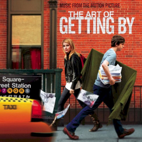 The Art of Getting By: Music From The Motion Picture