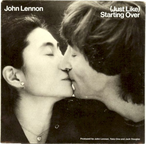(Just Like) Starting Over / Kiss Kiss Kiss
