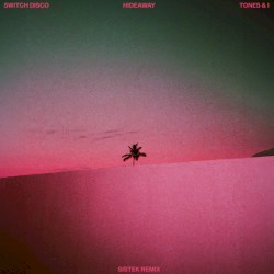 HIDEAWAY (Sistek remix)