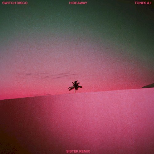 HIDEAWAY (Sistek remix)