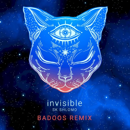 Invisible (Badoos remix)