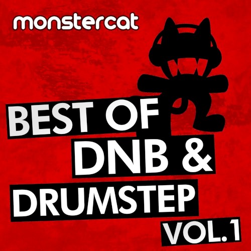 Monstercat – Best of DnB & Drumstep, Vol. 1