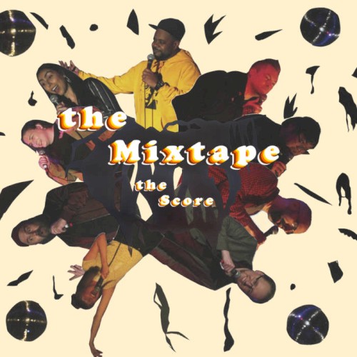 The Mixtape: The Score