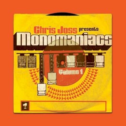 Monomaniacs
