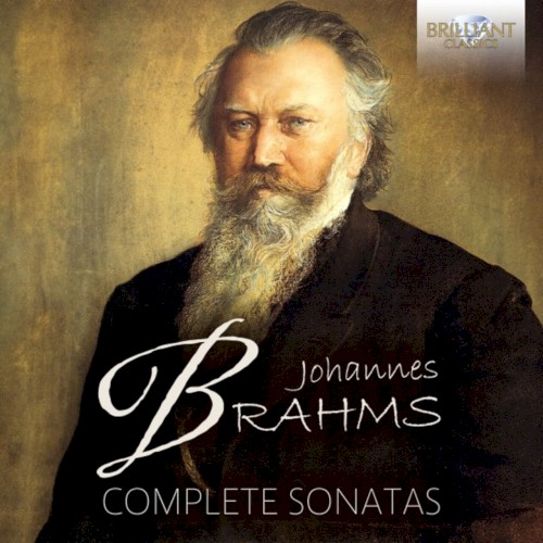 Brahms: Complete Sonatas