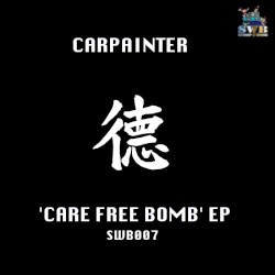 Care Free Bomb EP