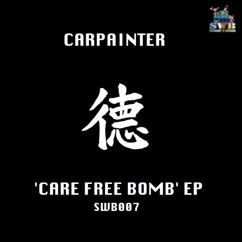 Care Free Bomb EP