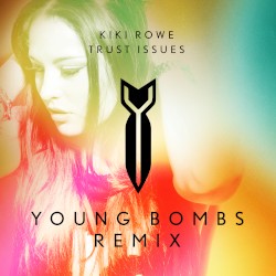 Trust Issues (Young Bombs remix)
