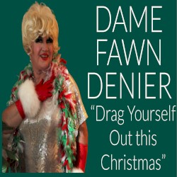 Drag Yourself Out This Christmas