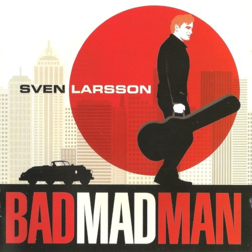 Bad Mad Man