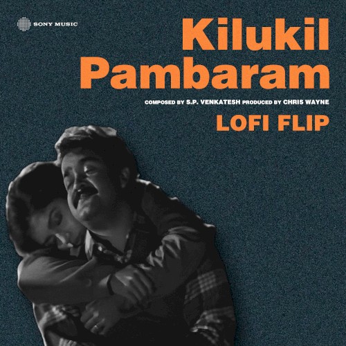 Kilukil Pambaram (Lofi Flip)