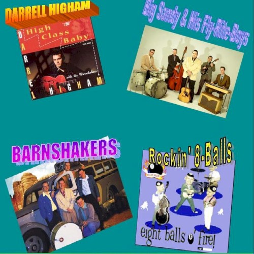 Big Sandy & His Flyrite Boys / Darrel Higham / Barnshakers / Rockin' 8-Balls