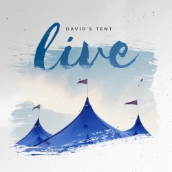 David’s Tent Live