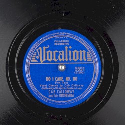 Do I Care, No, No / Hi‐De‐Ho Serenade