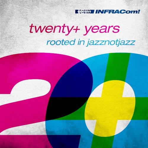 Twenty+ Years Rooted in Jazznotjazz