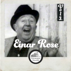 Einar Rose vol. 3