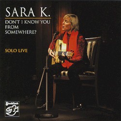 Don't I Know You From Somewhere? Solo Live