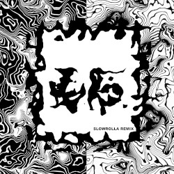 Look At You (SlowRolla remix)
