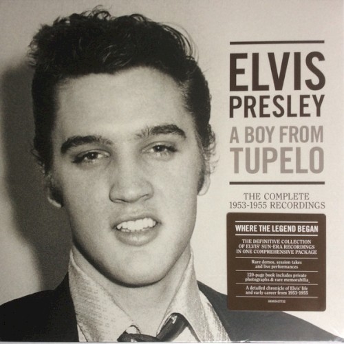 A Boy From Tupelo: The Complete 1953-55 Recordings