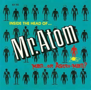 Inside the Head of Mr. Atom