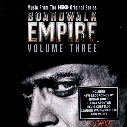 Boardwalk Empire, Volume 3: Music From the HBO Original Series