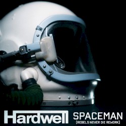 SPACEMAN (REBELS NEVER DIE rework)