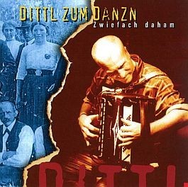 Dittl zum Danzn