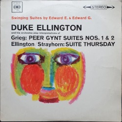 Grieg: Peer Gynt Suites Nos. 1 & 2. Ellington/Strayhorn: Suite Thursday