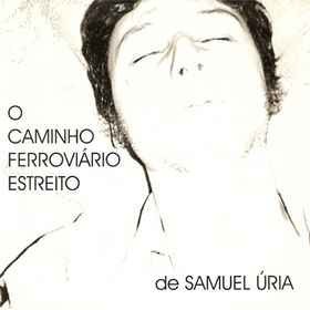 O Caminho Ferroviário Estreito