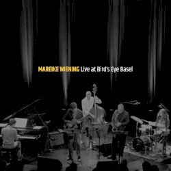 Live at Bird's Eye Basel