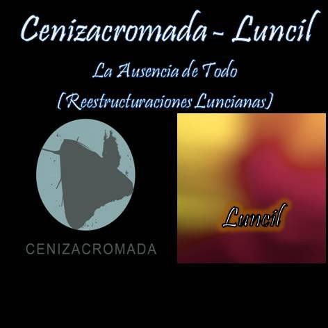La Ausencia de Todo (Reestructuraciones Luncianas)