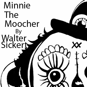 Minnie the Moocher by Walter Sickert