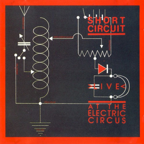 Short Circuit: Live at the Electric Circus