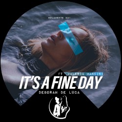 It's a Fine Day