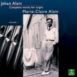 Complete Works for Organ, Volume 1