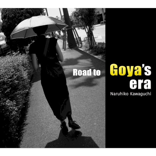 Road to Goya’s Era