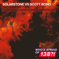 3rd Earth (Scott Bond & Charlie Walker REBOOTED mix)