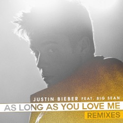 As Long As You Love Me (remixes)