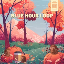 Blue Hour Loop