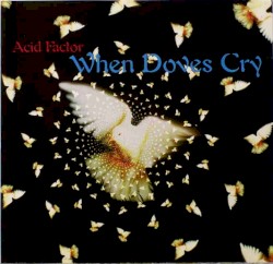 When Doves Cry