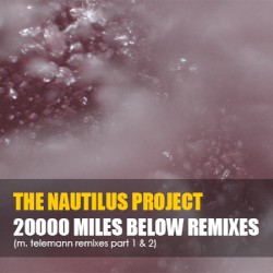 20000 Miles Below Remixes
