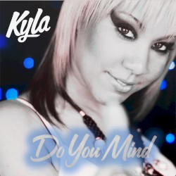Do You Mind (All Versions)