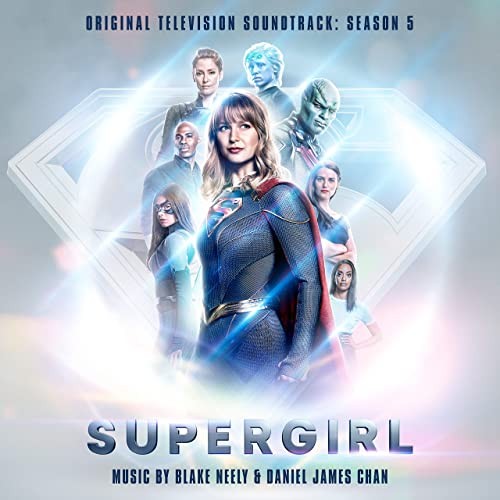 Supergirl: Original Television Soundtrack: Season 5