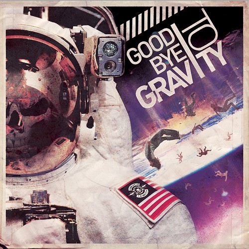 Goodbye to Gravity